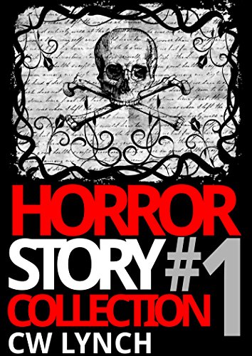 Horror Story Collection #1